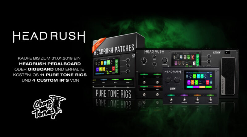 HeadRush + ChopTones 11 kostenlose Pure Tone Rigs