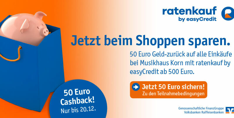 Aktion - Ratenkauf by easyCredit - 50 Euro Cashback für Einkäufe ab 500 Euro