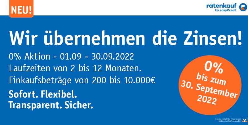 0% Aktion - Ratenkauf by easyCredit - 01.09.-30.09.2022